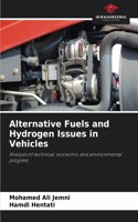 Alternative Fuels and Hydrogen Issues in Vehicles