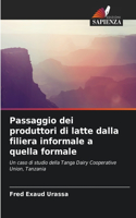 Passaggio dei produttori di latte dalla filiera informale a quella formale