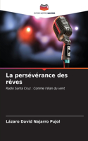 La persévérance des rêves