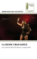 Reine Crocodile