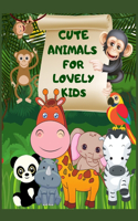 Cute animals for lovely Kids