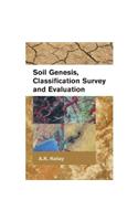 Soil Genesis, Classification Survey and Evaluation, 2 Vols