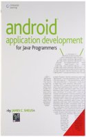 Android Application Development for JAVA Programmers