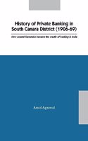 History of Private Banking in South Canara District(1906-69)