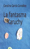 La fantasma Karuchy