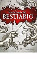 Simbologia del Bestiario (Grandes Temas) (Spanish Edition)