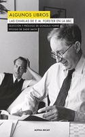 ALGUNOS LIBROS: LAS CHARLAS DE E. M. FORSTER EN LA BBC