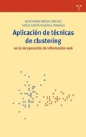 Aplicacion de tecnicas de clustering en la recuperacion de informacion web