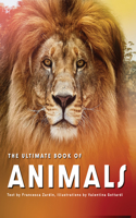 The Ultimate Book of Animals