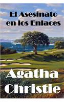 El Asesinato en los Enlaces