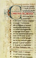Les manuscrits de Chrétien de Troyes / The Manuscripts of Chrétien de Troyes