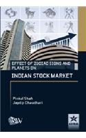 Effect of Zodiac Sign and Planets on Indian Stock Market