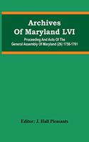 Archives Of Maryland LVI; Proceeding And Acts Of The General Assembly Of Maryland (26) 1758-1761