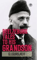 Beelzebub's Tales to His Grandson