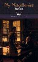 My Miscellanies: (Prince Classics)