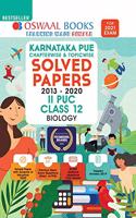 Oswaal Karnataka PUE Solved Papers II PUC Biology Book Chapterwise & Topicwise (For 2021 Exam)