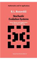 Stochastic Evolution Systems: Linear Theory and Applications to Non-Linear Filtering