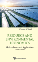 Resource and Environmental Economics: Modern Issues and Applications (Second Edition)