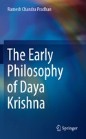 Early Philosophy of Daya Krishna