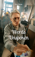 Words Unspoken