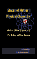 States of Matter Physical Chemistry
