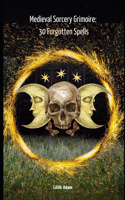 Medieval Sorcery Grimoire