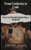 From Confucius to Code