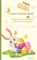 Happy Easter Activity Book for Kids AGE 4-8