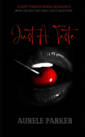 Just A Taste...