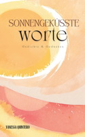 Sonnengeküsste Worte