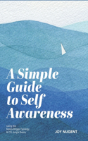 Simple Guide to Self Awareness