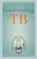 Confronting TB