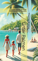 Unter Palmen