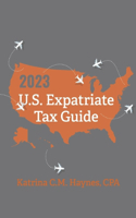 2023 U.S. Expatriate Tax Guide