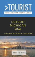 Greater Than a Tourist- Detroit Michigan USA