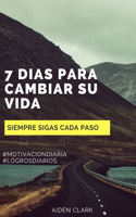 7 Días para Cambiar tu Vida