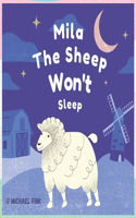 Mila the Sheep Wants Sleep