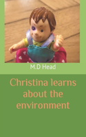 Christina learns about the environment