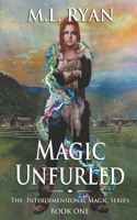 Magic Unfurled: (1 Interdimensional Magic)