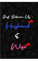 Just Between Us Husband And Wife