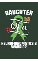 Daughter Of A Neurofibromatosis Warrior