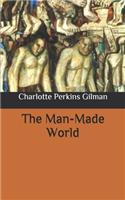 The Man-Made World