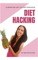 Diet Hacking