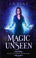 Magic Unseen: (1 Exile Academy)