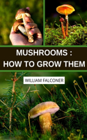 Mushrooms