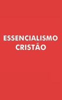 Essencialismo Cristão