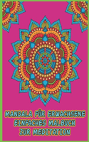 Mandala Für Erwachsene Einfaches Malbuch Zur Meditation