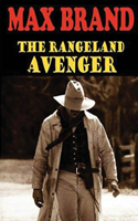 The Rangeland Avenger (Annotated)