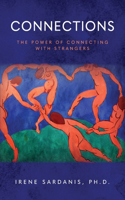 Connections: The Power of Connecting with Strangers