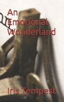 Emotional Wonderland